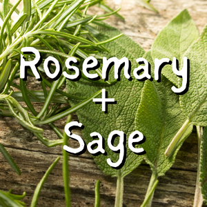 Rosemary + Sage